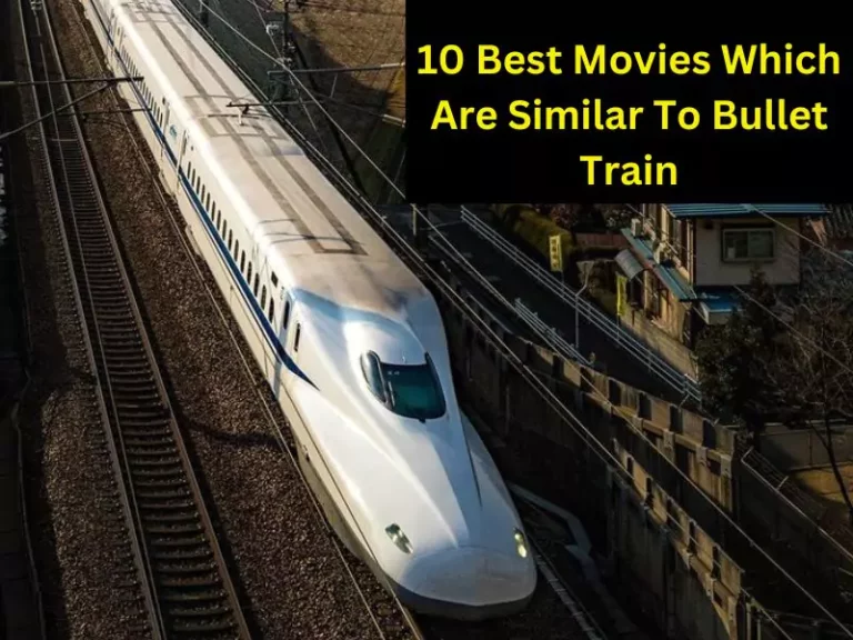 10 Best Movies Which Are Similar To Bullet Train